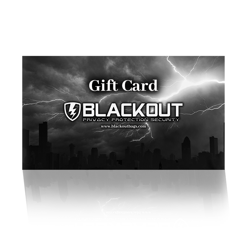 Gift Card - Blackout Faraday Bag EMF RF EMP Shielding Products